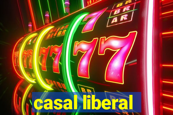 casal liberal